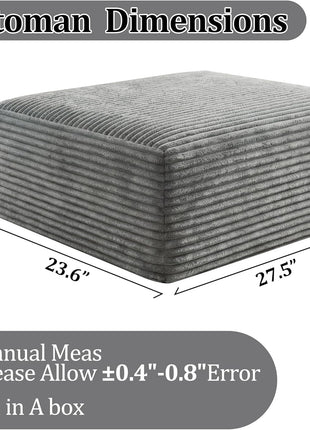 Oversized Foam Support Corduroy Ottoman for Living Room and Bedroom in Light Gray - No Assembly Required